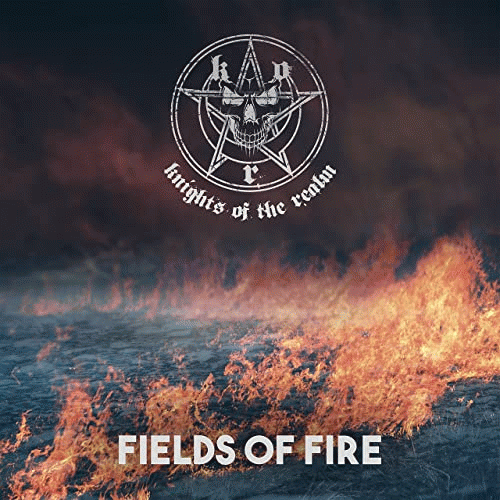 Knights Of The Realm : Fields of Fire